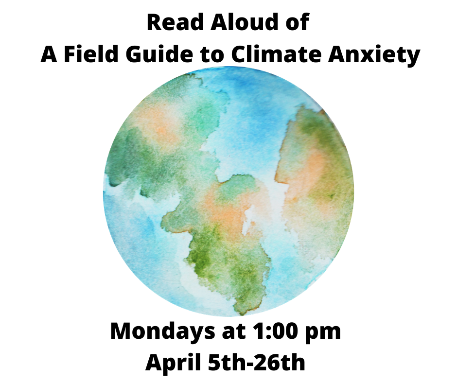 Read Aloud of A Field Guide to Climate Anxiety