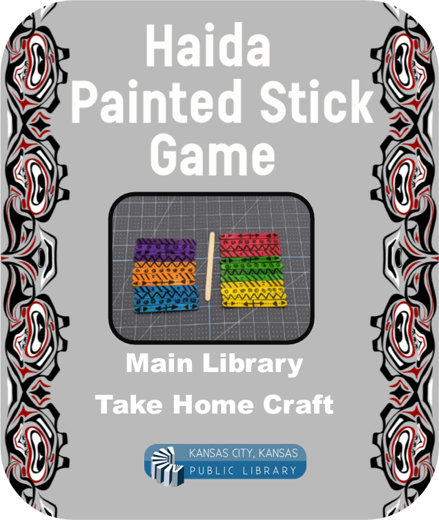 Haida Painted Stick Game Main Library Take Home Craft