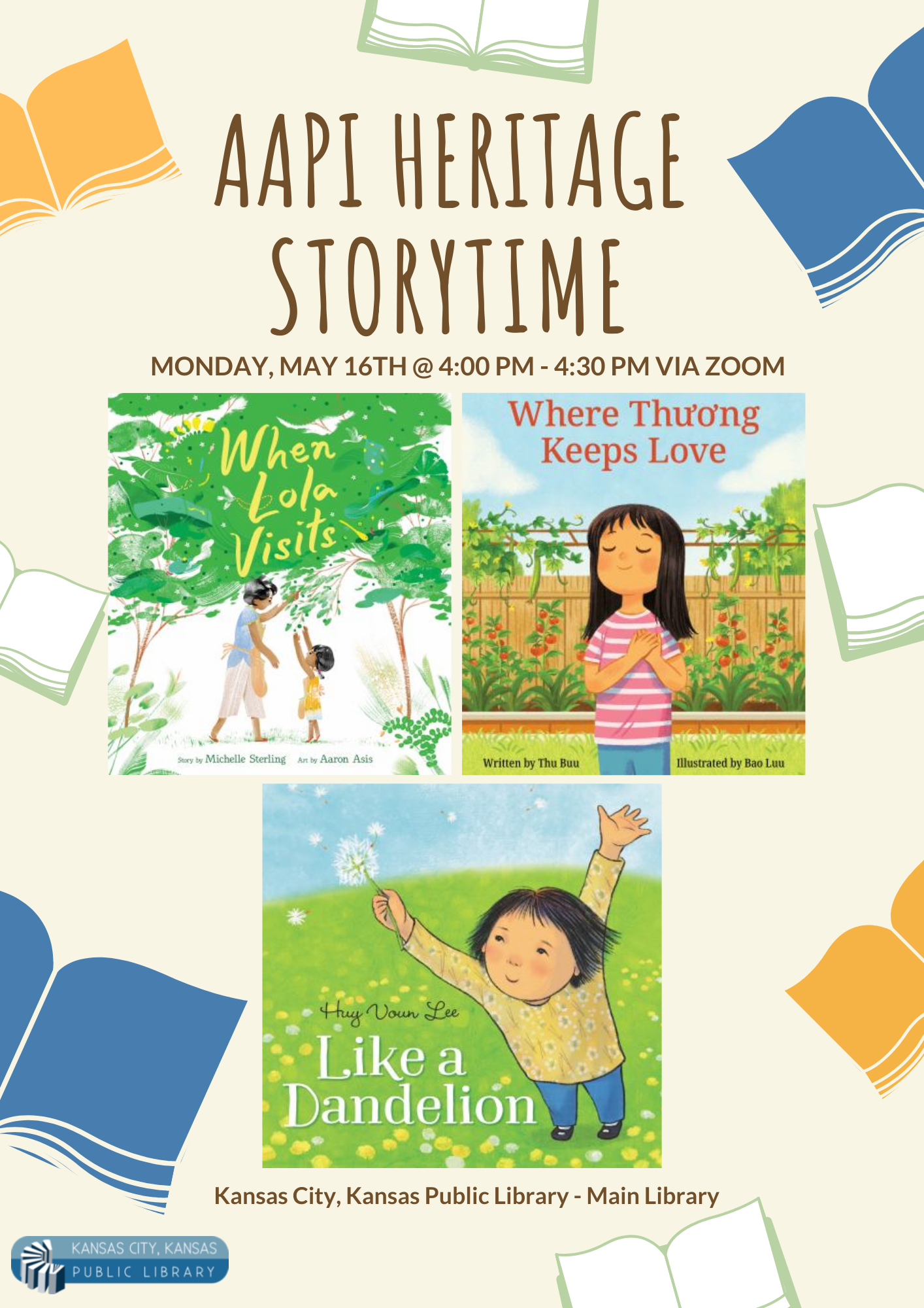 AAPI Heritage Storytime. Books being read include: When Lola Visits, Where Thu'o'ng Keeps Love, and Like a Dandelion.