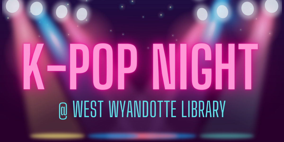 K-pop night at West Wyandotte Library
