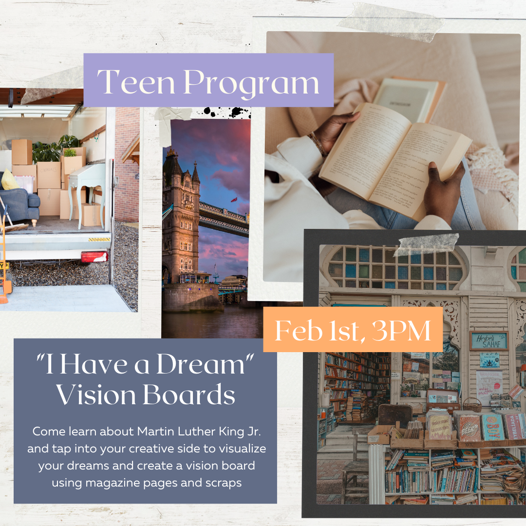 Teen Program "I Have a Dream" Vision Boards Flyer