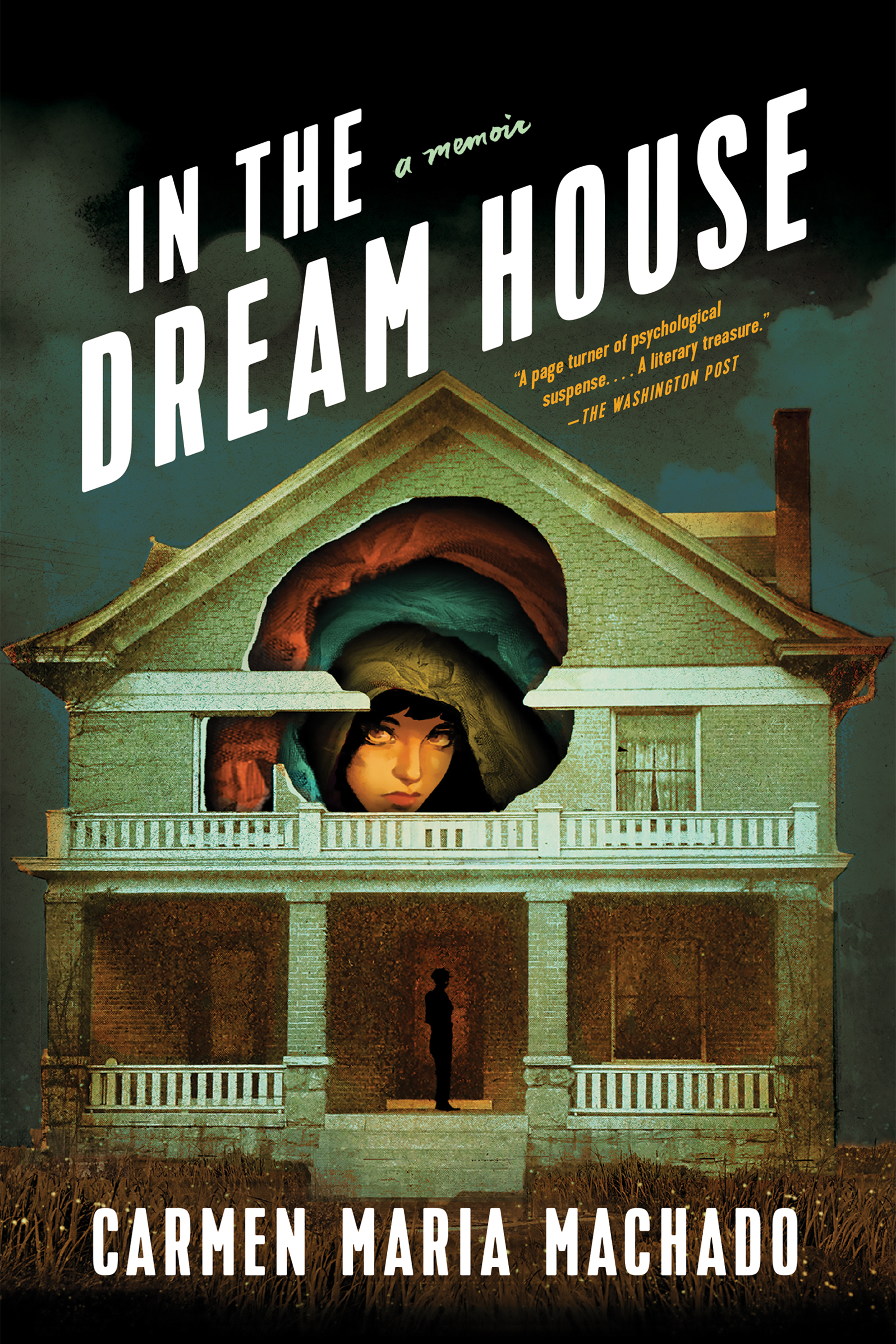 Cover of In the Dream House by Carmen Maria Machado 