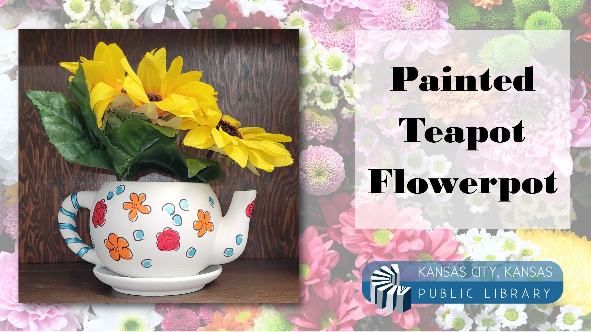 painted teapot planter & library logo on a field of flowers