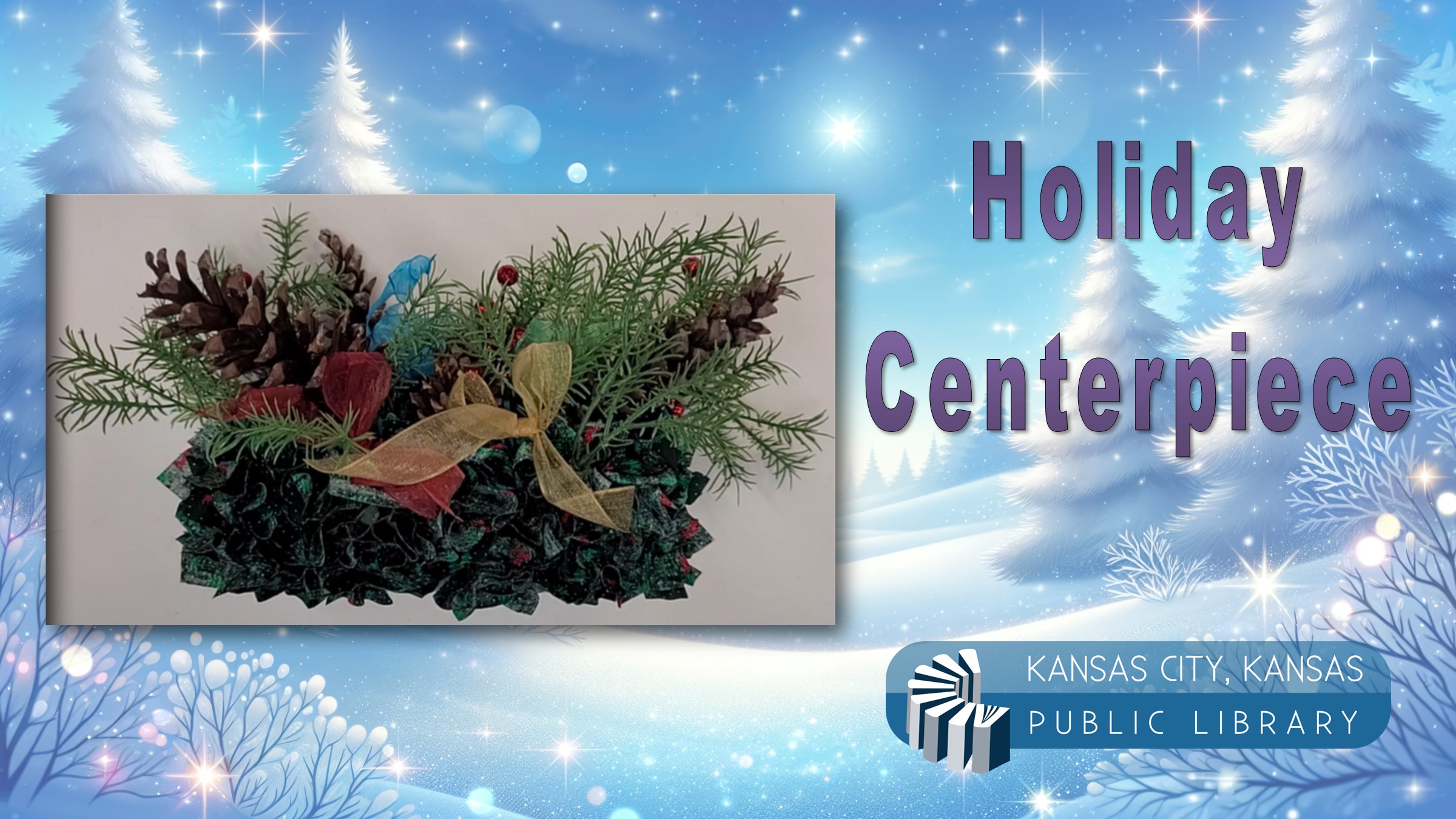 holiday centerpiece with library logo on a winter background