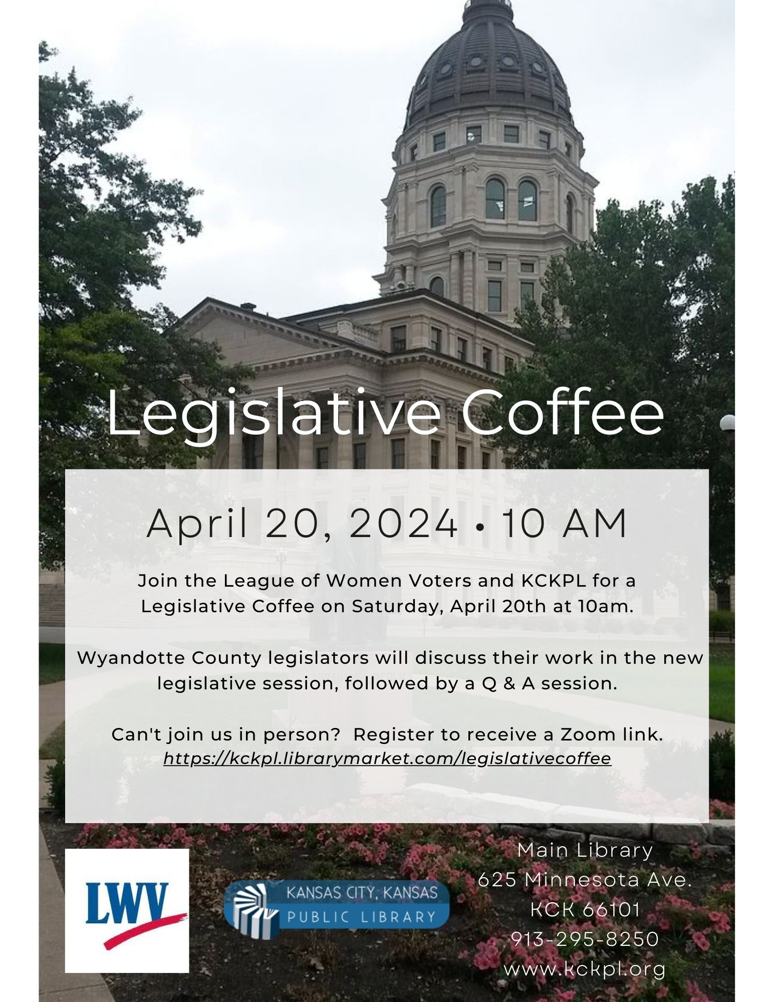 Legislative Coffee April 20th at 10am Main Library