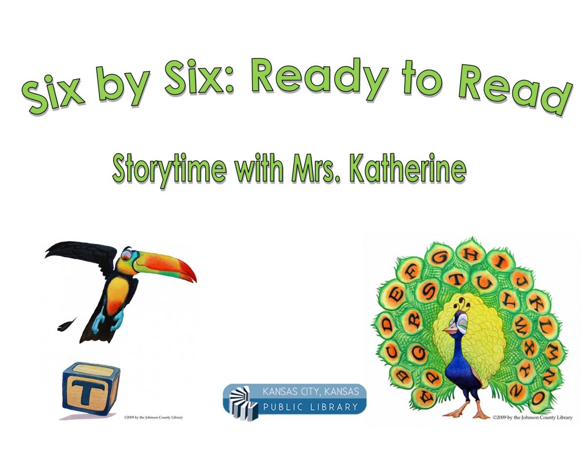 six by six ready to read storytime with miss katherine 